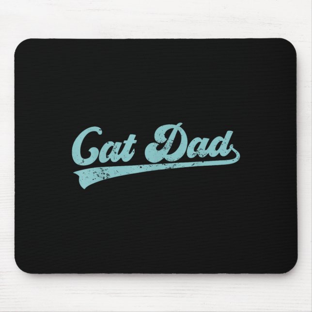 Mousepad Cat Dad Funny Dad Father's Day Funny Papa  (Frente)