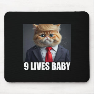 Mousepad Cat Trump 9 Lives Baby Trump 2024 Win Victory Winn