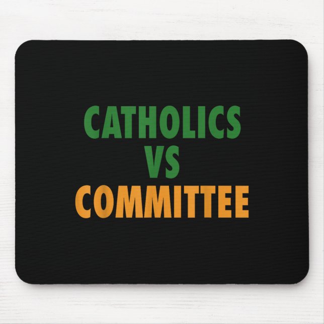 Mousepad Católicos Vs Comitês (Frente)