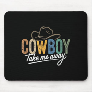 Mousepad Caubói me leve longe divertido caubói country west