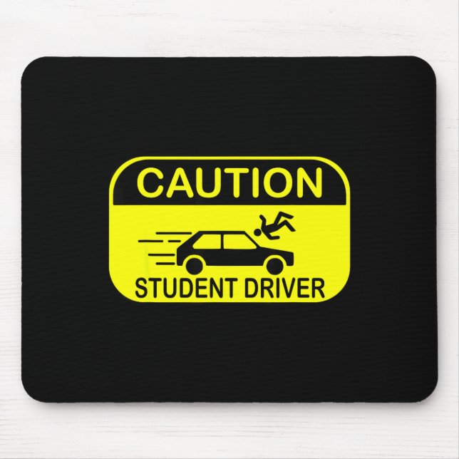 Mousepad Caution Student Driver Funny  (Frente)