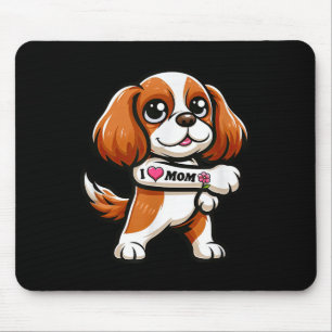 Mousepad Cavalier King Charles Spaniel Eu Amo Mamãe Cachorr