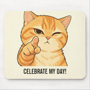 Mousepad Celebre Meu Dia Gato Laranja Engraçado Alívio de E