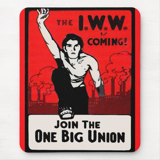 Mousepad cerca de 1905 IWW está chegando (Frente)