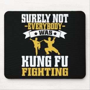 Mousepad Certamente Nem Todos Eram Lutadores de Kung Fu Kar