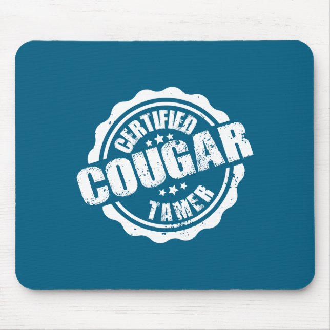 Mousepad Certified Cougar Tamer Funny Mens Cougar Tamer  (Frente)