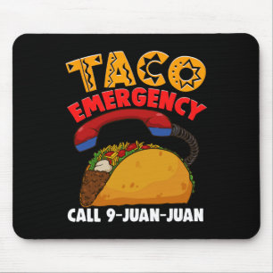 Mousepad Chamada de Emergência do Taco 9 Juan Cinco De Mayo