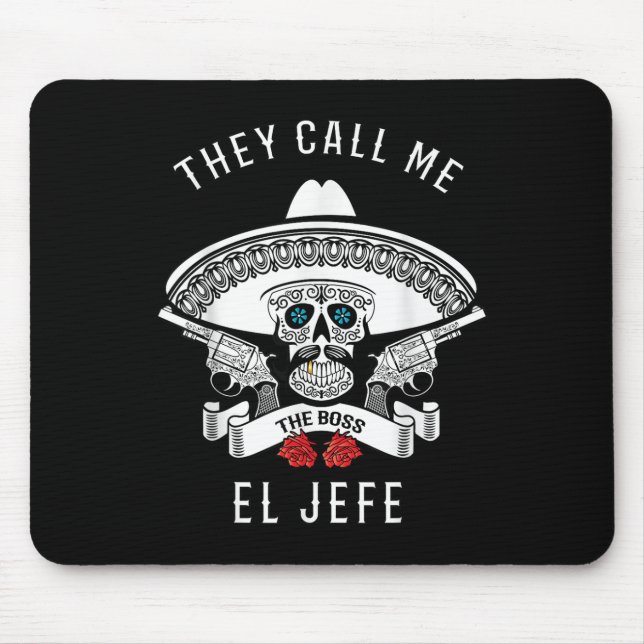 Mousepad Chamam-Me El Jefe A Piada Cinco De Mayo (Frente)