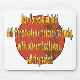 Mousepad Chame o presidente