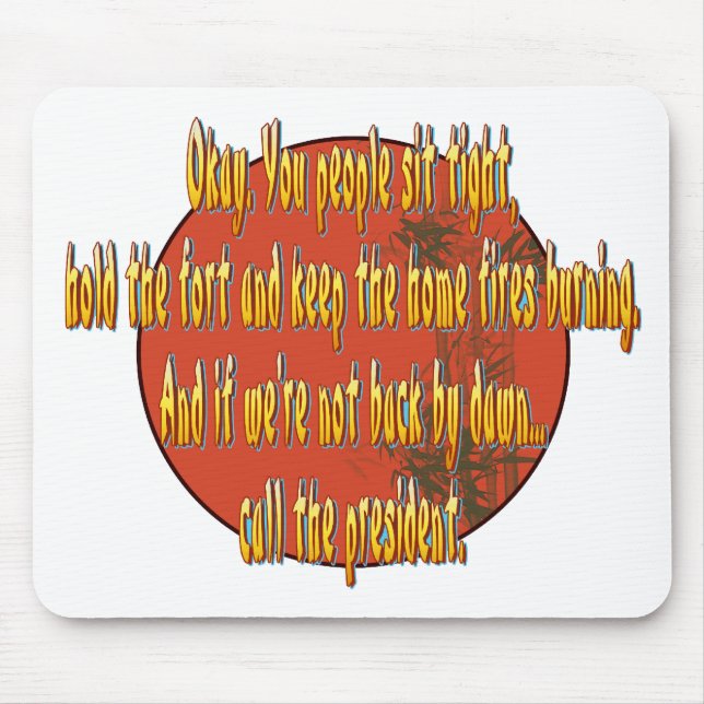 Mousepad Chame o presidente (Frente)