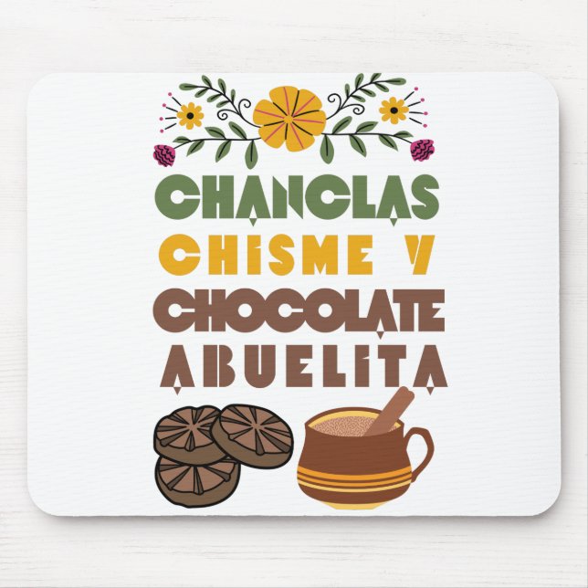 Mousepad Chanclas Chisme y Chocolate Abuelita Camisa espanh (Frente)