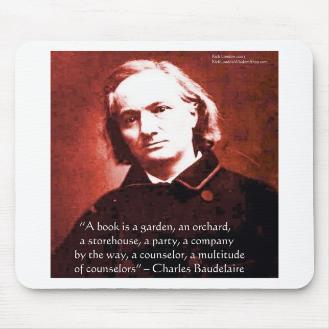 Mousepad Charles Baudelaire "Um Livro É" Presentes de Citaç (Frente)