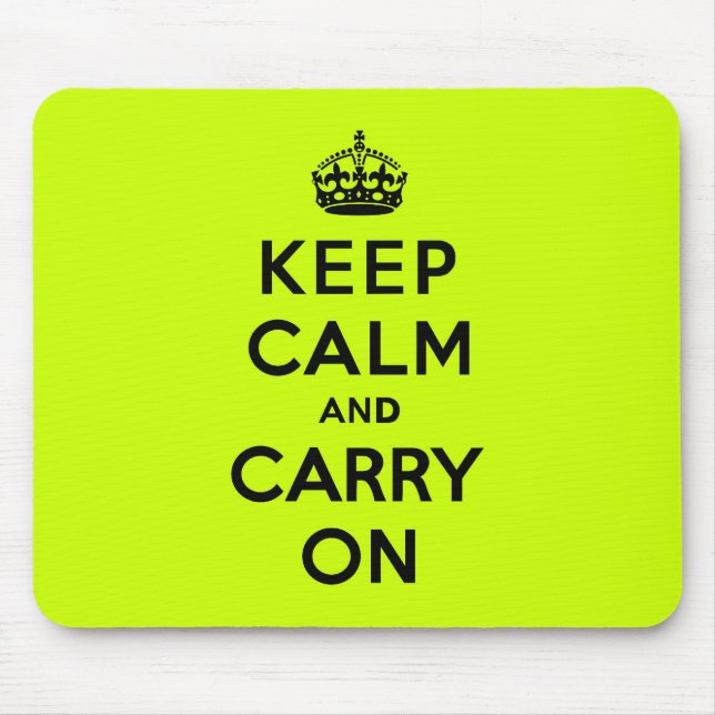 Mousepad Chartreuse mantenha a calma e continue (o preto) (Frente)