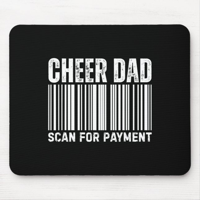 Mousepad Cheer Dad Scan For Payment Cheerleading  (Frente)
