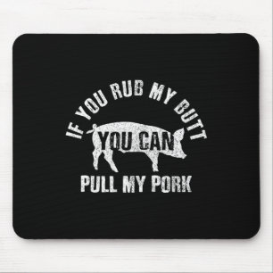 Mousepad Chef Engraçado Esfregar Meu Bumbum Puxar Meu Prese