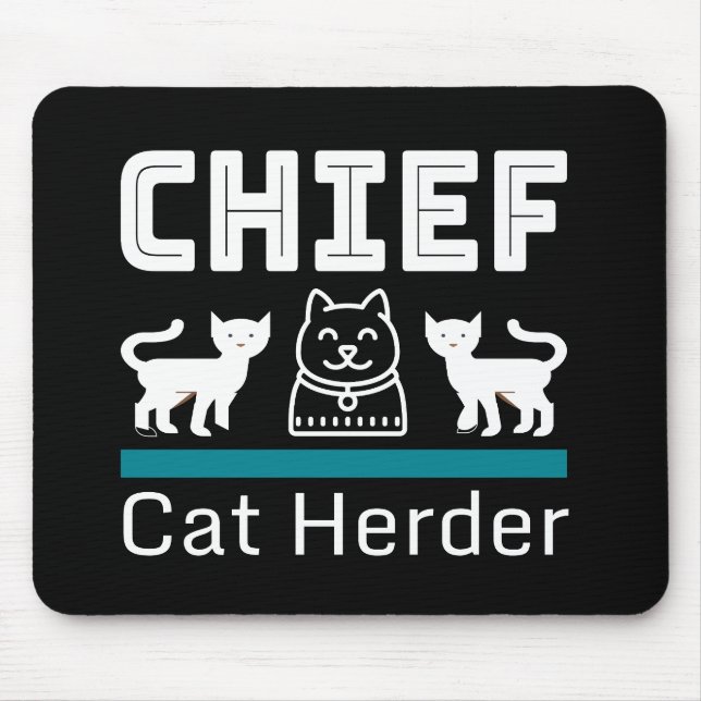 Mousepad Chefe Cat Herder Funny (Frente)