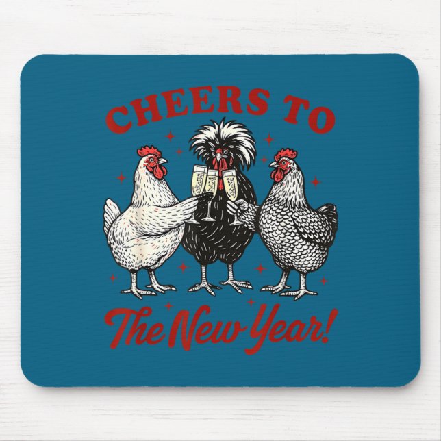 Mousepad Chicken Cheers To The New Year  (Frente)