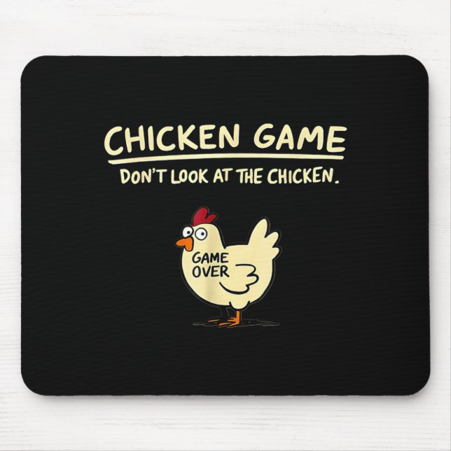 Mousepad Chicken Game Don't Look At The Chicken Funny Chick (Frente)