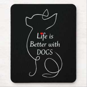 Mousepad Chihuahua Life É Melhor Com Cachorros Dotados