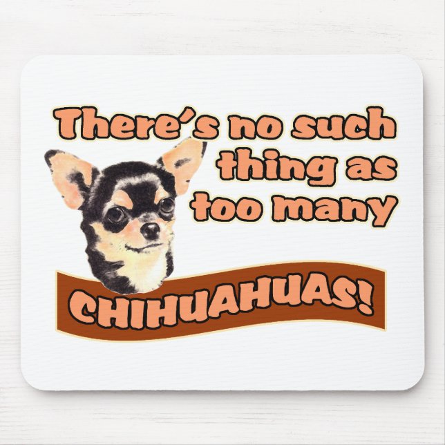 Mousepad "Chihuahuas demais " (Frente)