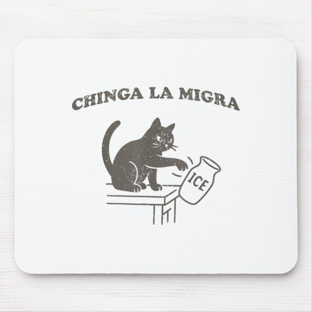 Mousepad Chinga La Migra Immigration Abolish Ice Funny Cat  (Frente)