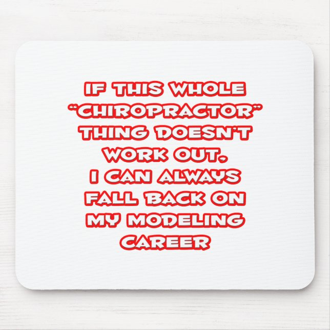 Mousepad Chiropractor Humor ... Carreira de modelagem (Frente)