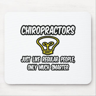Mousepad Chiropractors... Pessoas Regulares, Apenas Mais In
