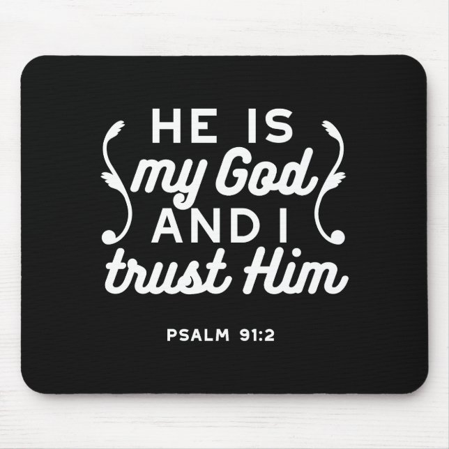 Mousepad Christian Faith Quote – Trust in God Psalm 91:2 (Frente)