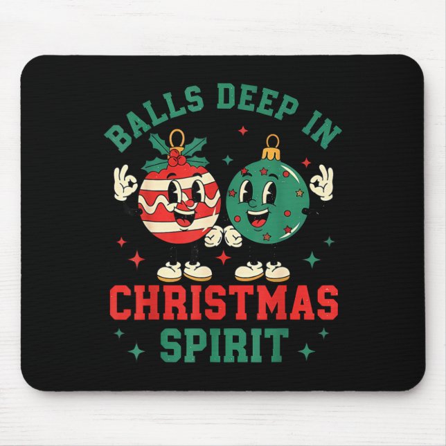 Mousepad Christmas Humor Deep In Christmas Srit  (Frente)