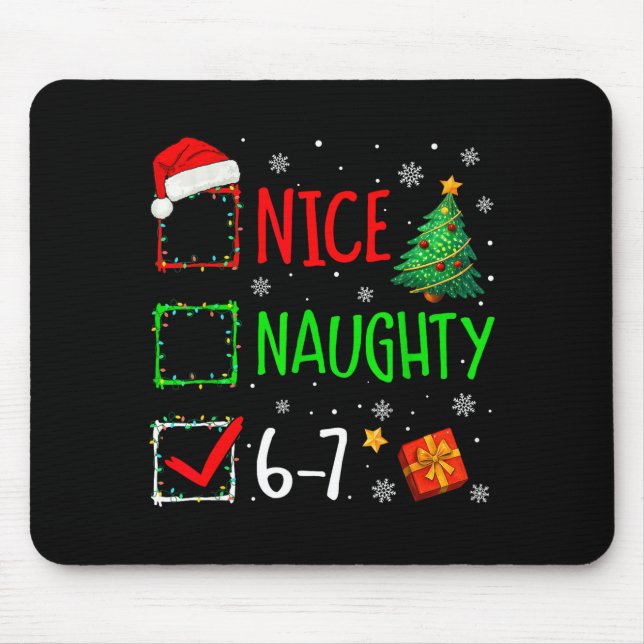 Mousepad Christmas Nice Naughty 67 Brainrot Funny 6-7 Meme  (Frente)