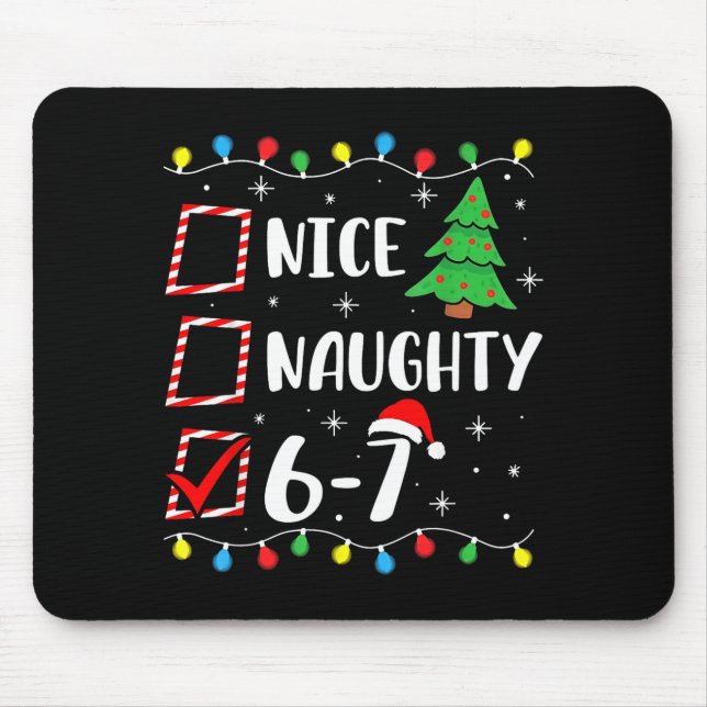 Mousepad Christmas Nice Naughty 67 Brainrot Funny 6-7 Meme  (Frente)