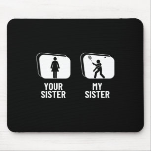 Mousepad Chupa Sua Irmã Meu Irmão Engraçado Dminto