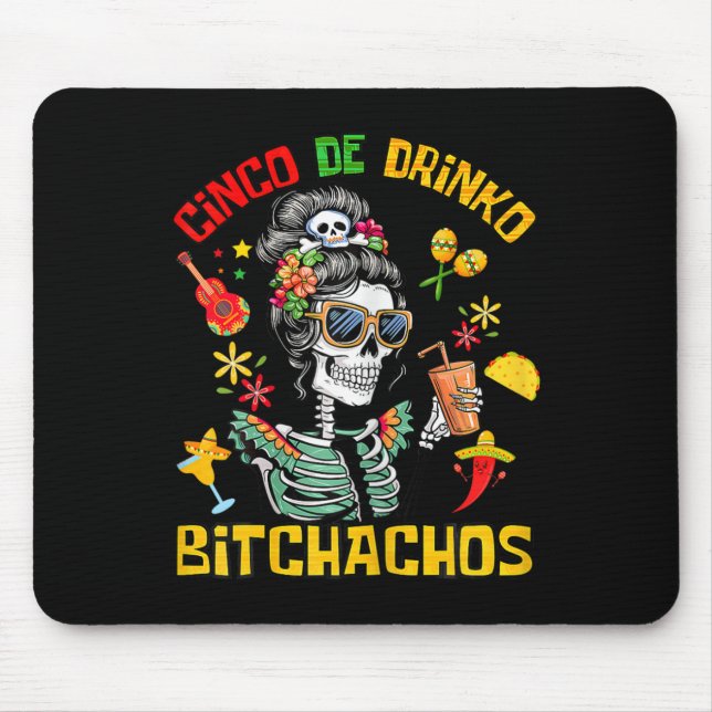 Mousepad Cinco De Drinko Achos Cinco De Mayo Bebendo (Frente)