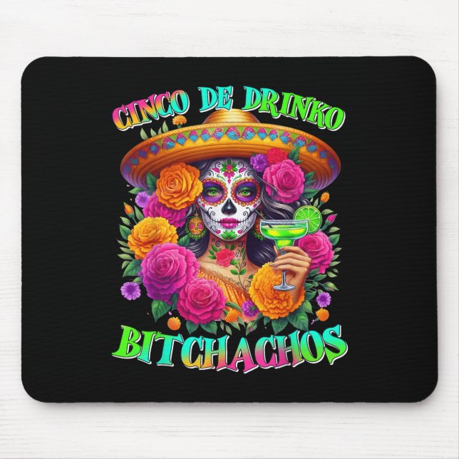 Mousepad Cinco De Drinko Achos Cinco De Mayo Bebendo Mexica (Frente)