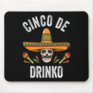 Mousepad Cinco De Drinko Camisa Encantada Pelo Crânio Mexic