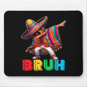 Mousepad Cinco De Mayo Bruh Dabbing mexicano Poncho Kids