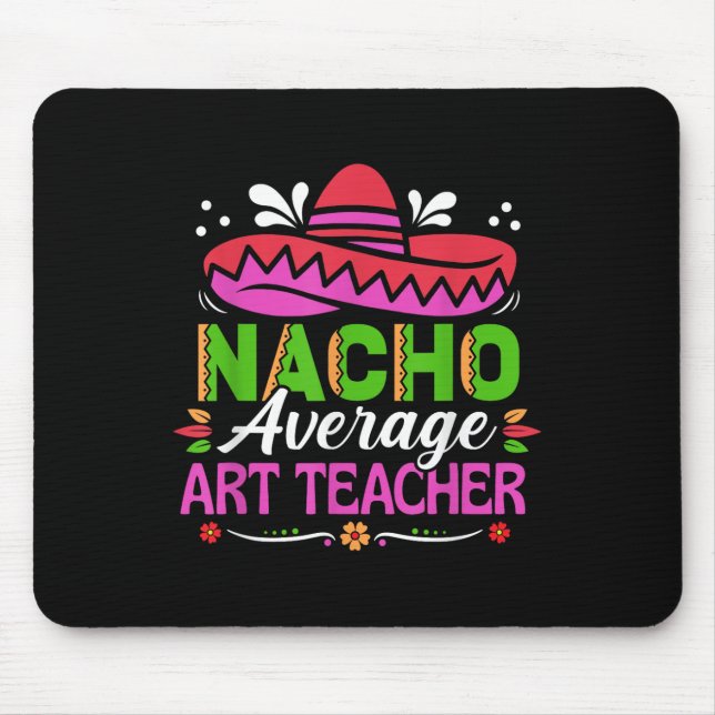 Mousepad Cinco De Mayo Camisa Engraçada Nacho Média Mexican (Frente)