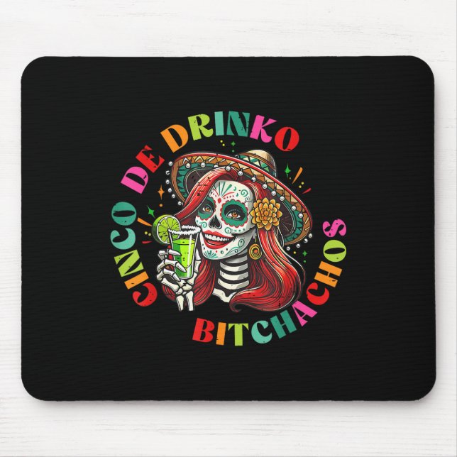 Mousepad Cinco De Mayo Funny Partido Mexicano Cinco De Drin (Frente)