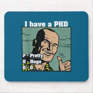 Mousepad Citação de Faculdade de Phd D Enorme Bonito