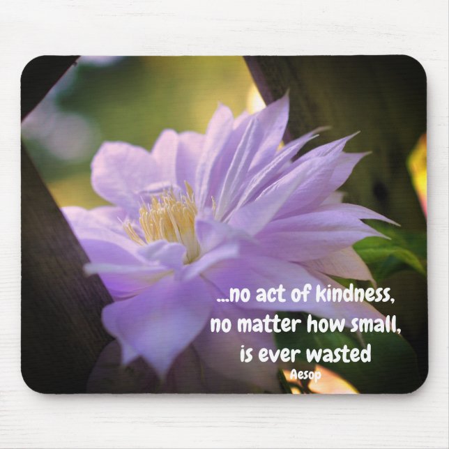 Mousepad Citação de gentileza Inspiradora Clematis (Frente)