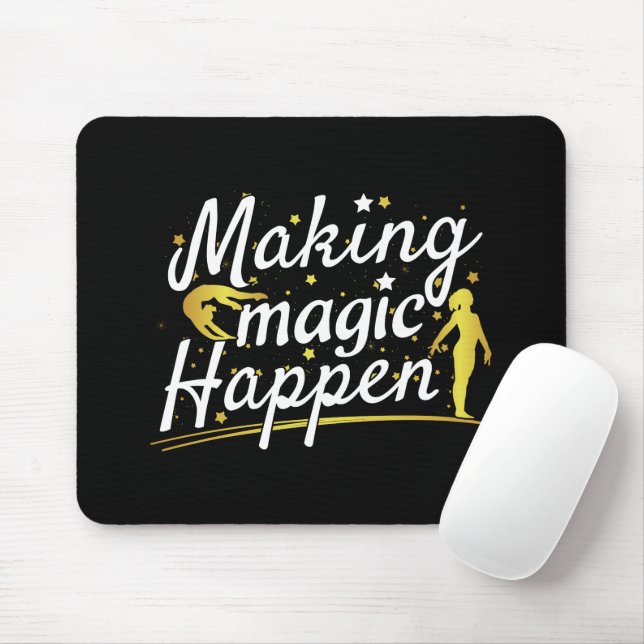 Mousepad Citação de Ginástica Feminina Fazendo Magia Aconte (Com mouse)