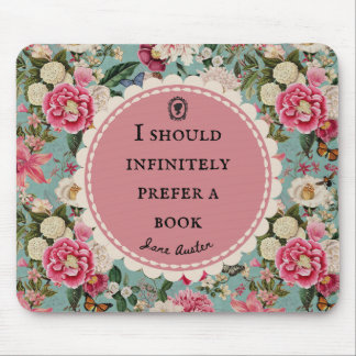 Mousepad Citação de Jane Austen Prefira um Livro com Flores