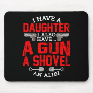 Mousepad Citação de Pai Protetor Filha Meninas Pá Arma Ali