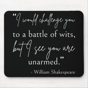 Mousepad Citação De Shakespeare - Batalha De Wits II