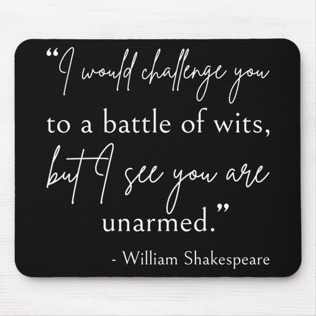 Mousepad Citação De Shakespeare - Batalha De Wits II (Frente)