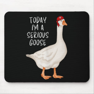 Mousepad Citação Divertida de Ganso Bobo Hoje Eu Sou um Gan