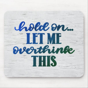 Mousepad Citação Divertida No Birch