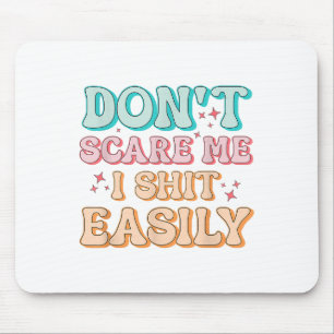 Mousepad Citação Engraçada de Humor Sarcástico _ Não Me E F