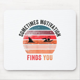 Mousepad Citação engraçada de tubarão de motivação, às veze