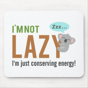 Mousepad Citação engraçada de urso coala fofo dormindo não 